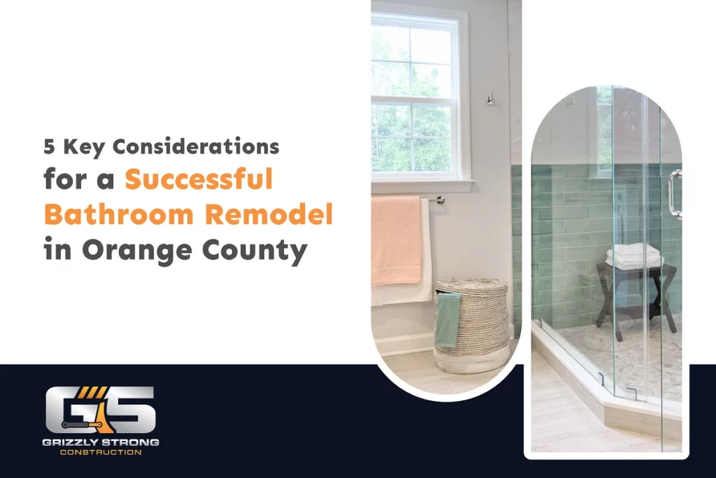 Key Considerations for a Successful Bathroom Remodel in Orange County